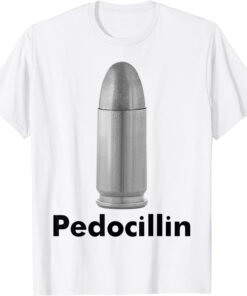 Pedocillin Protect The Children Tee Shirt