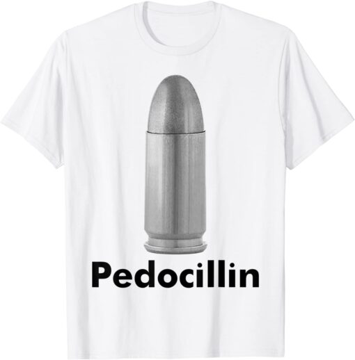 Pedocillin Protect The Children Tee Shirt