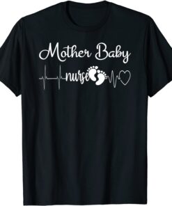 Postpartum Mother Baby Nurse Mom Baby Postpartum Nursing Tee Shirt