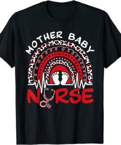 Postpartum Mother Baby Nurse Nursing Stethoscope Mothers Day Tee Shirt