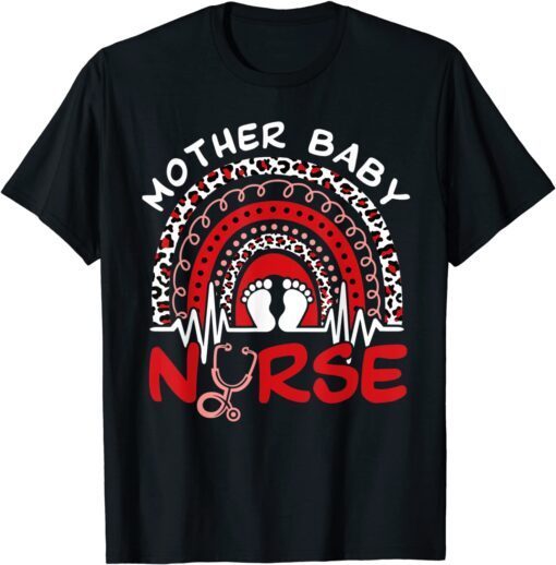 Postpartum Mother Baby Nurse Nursing Stethoscope Mothers Day Tee Shirt