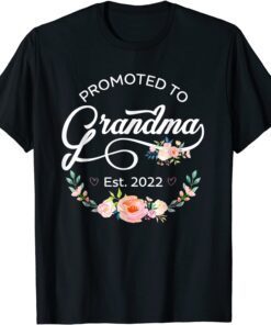 Promoted To Grandma Est 2022 Women Floral First Time Grandma Tee Shirt