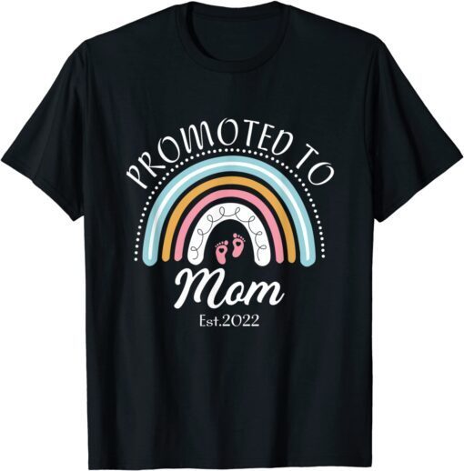 Promoted To Mom Est.2022 Tee Shirt