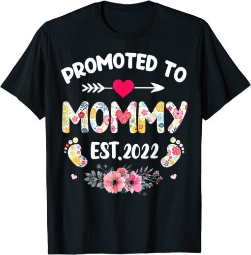 Promoted To Mommy 2022 New Pregnancy Mom Mother's Day Tee Shirt