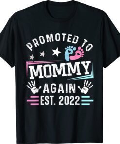 Promoted To Mommy Again EST 2022 New Mommy Tee Shirt