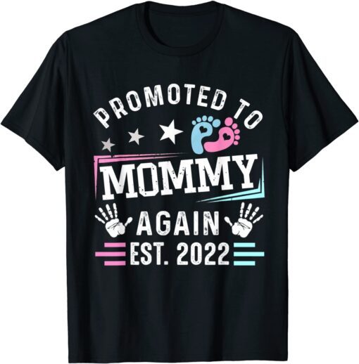 Promoted To Mommy Again EST 2022 New Mommy Tee Shirt