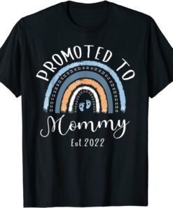 Promoted To Mommy Est 2022 Rainbow First Time Mom Tee Shirt