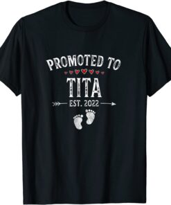 Promoted To Tita Est 2022 Soon To Be Tita Tee Shirt