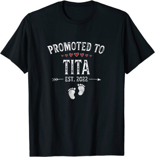 Promoted To Tita Est 2022 Soon To Be Tita Tee Shirt