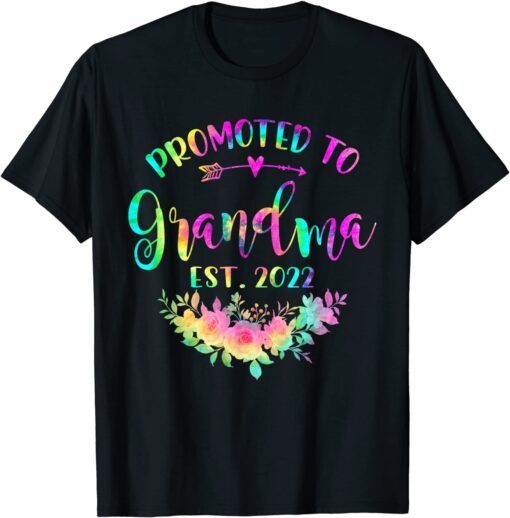 Promoted to Grandma Est 2022 Tie Dye Mothers Day For Grandma Tee Shirt