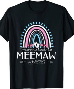 Promoted to MeeMaw Est 2022 First Time MeeMaw Pregnancy Tee Shirt