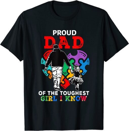 Proud Dad Of The Toughest Girl I Know Cute Puzzle Heart Tee Shirt