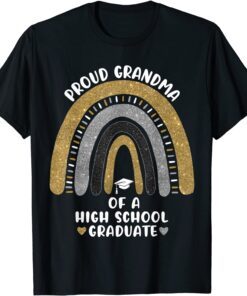 Proud Grandma Of A High School Graduate Rainbow Tee Shirt