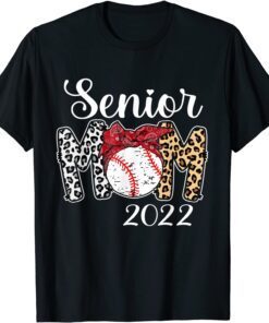 Proud Mom Of A 2022 Senior Baseball Graduation Mothers Day Tee Shirt