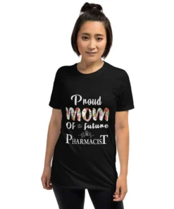 Proud Mom of a Future Pharmacist Mother's Day Tee Shirt