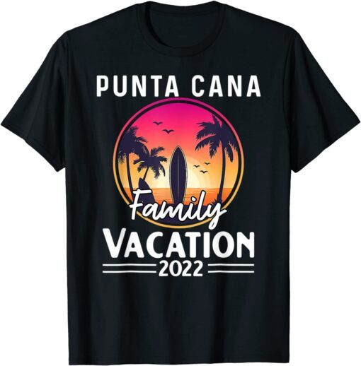 Punta Cana Family Vacation 2022 Matching Dominican Republic Tee Shirt