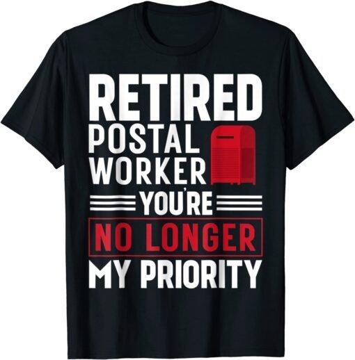 Retired Postal Worker Retirement Party Present Tee Shirt