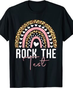 Rock The Test Test Day Teacher Testing Day Rainbow Teacher Tee Shirt