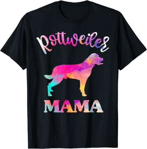 Rottweiler Mama Best Rottweiler Mom Ever Mothers Day For Mom T-Shirt