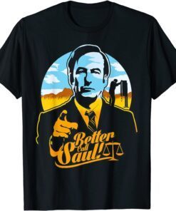 Saul It's All Good Man Better Calls Tee Shirt