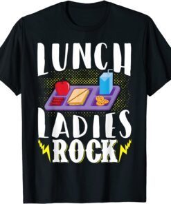 School Cafeteria Worker Lunch Lady Food Tray Lunch Ladies Tee Shirt