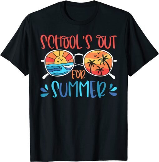 School's Out For Summer Vacation Tropical Beach Sunglasses Tee Shirt