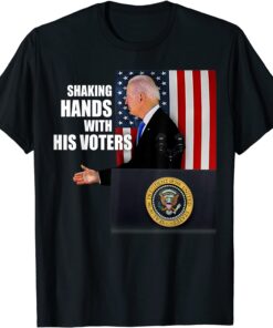 Shaking Hands With His Voters Joe Biden Tee Shirt