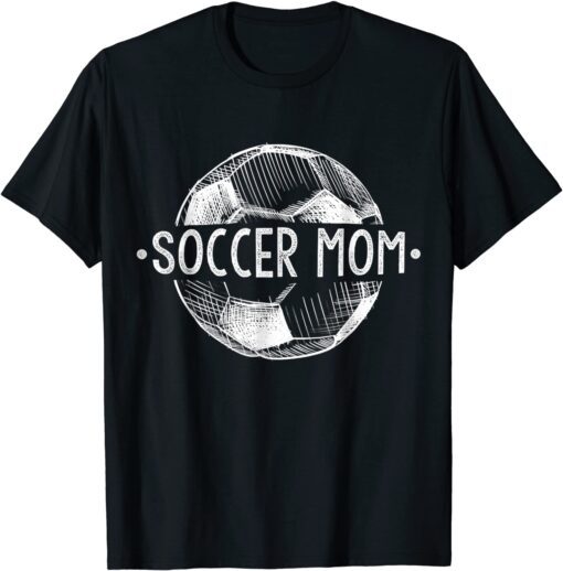 Soccer Mom Family Matching Team Player Sport Lover Mother Day Tee Shirt