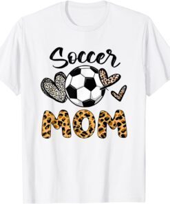 Soccer Mom Heart Leopard Printed Mothers Day 2022 Tee Shirt