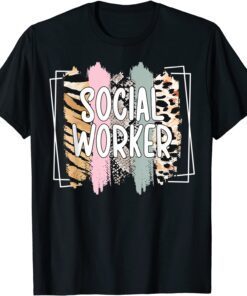 Social Worker Appreciation Social Work Month Tee Shirt