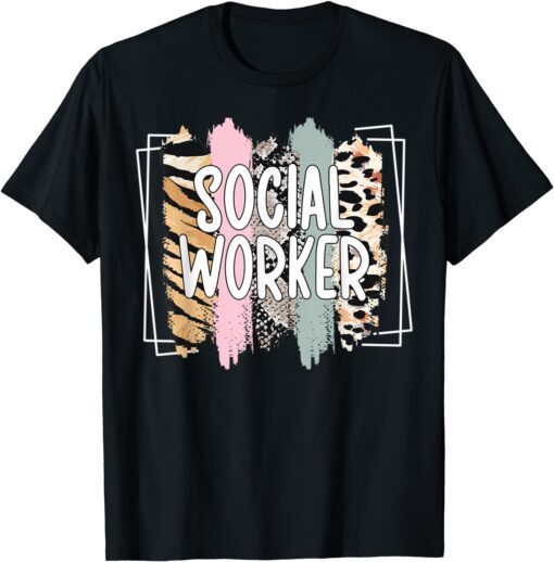 Social Worker Appreciation Social Work Month Tee Shirt