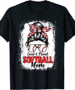 Softball Mom Messy Bun Loud and Proud Softball Mom Tee Shirt