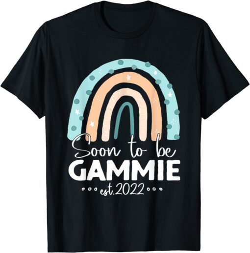 Soon To Be Gammie Est 2022 Rainbow Mother's Day Tee Shirt