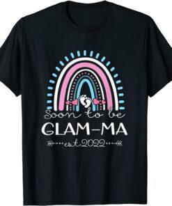 Soon To Be Glam-Ma Est 2022 Rainbow Mother's Day Tee Shirt