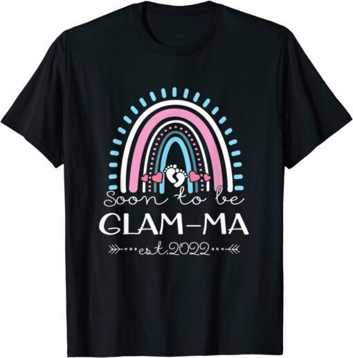 Soon To Be Glam-Ma Est 2022 Rainbow Mother's Day Tee Shirt