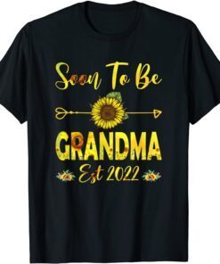 Soon To Be Grandma 2022 Sunflower Mother's Day Tee Shirt