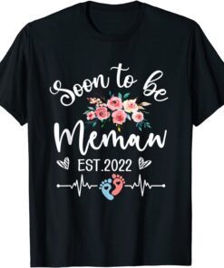 Soon To Be Memaw EST 2022 Pregnancy Announcement Floral Tee Shirt