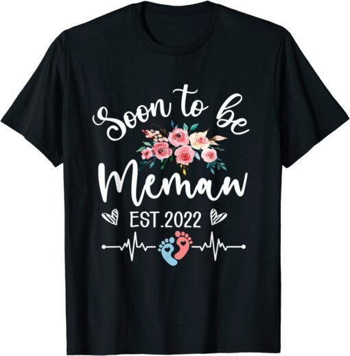 Soon To Be Memaw EST 2022 Pregnancy Announcement Floral Tee Shirt