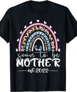 Soon To Be Mother Est 2022 Mothers Day Leopard Rainbow Tee Shirt