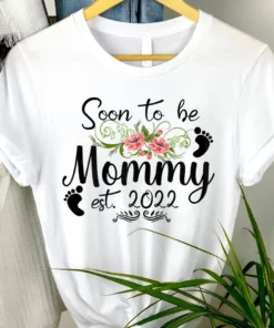 Soon to be Mommy 2022 Mother's Day Tee Shirt