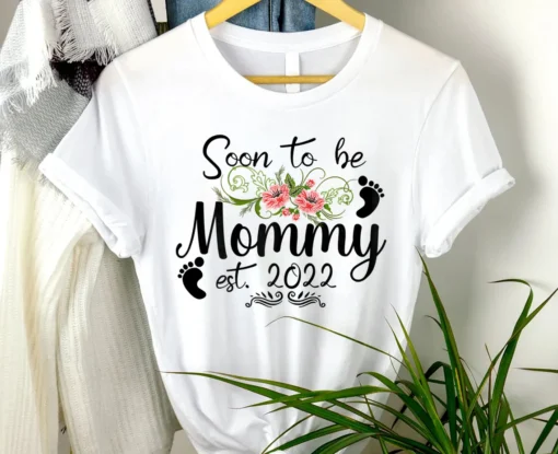 Soon to be Mommy 2022 Mother's Day Tee Shirt