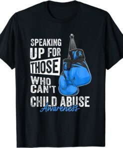 Speaking up for Those Who Can't Child abuse Awareness Tee Shirt