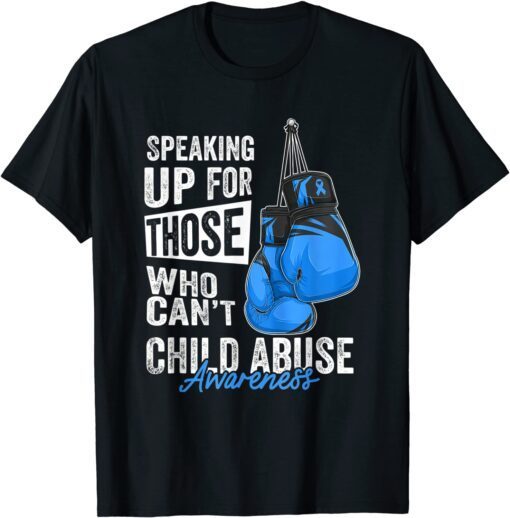 Speaking up for Those Who Can't Child abuse Awareness Tee Shirt