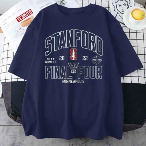 Stanford Cardinal 2022 Ncaa Final Four Minneapolis Tee Shirt