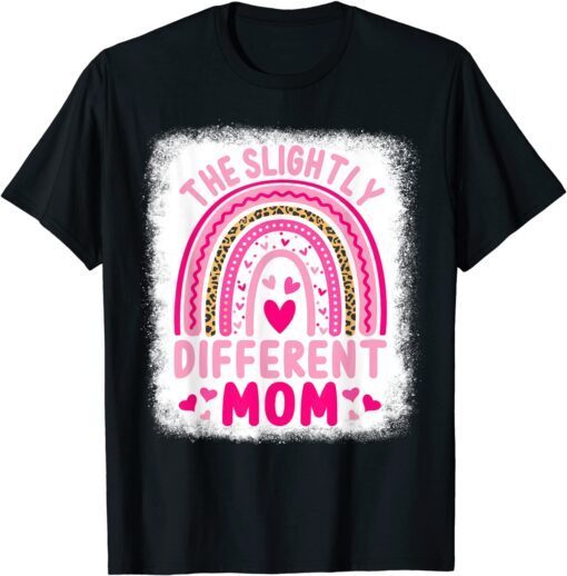 The Slightly Different Mom Leopard Rainbow Mother’s Day 2022 Tee Shirt