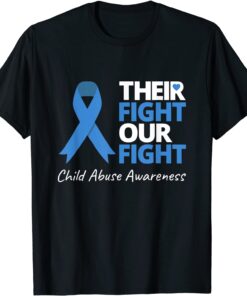 Their Fight Our Fight Child Abuse Awareness Blue Ribbon Tee Shirt