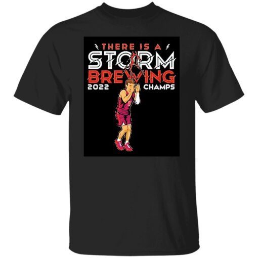 There Is A Storm Brewing Tee Shirt