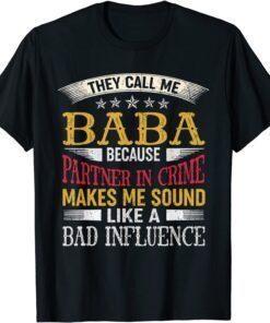 They Call Me Baba Because Partner In Crime Vinatge Dad T-Shirt