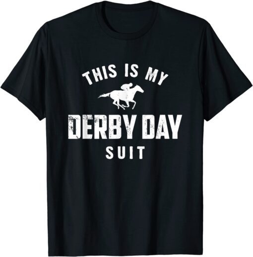 This Is My Derby Day Suit Horse Racing Derby Day 2022 Tee Shirt