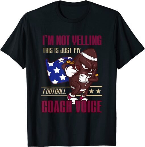 This just my football coach voice Sport Football Tee Shirt